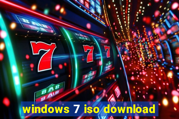 windows 7 iso download